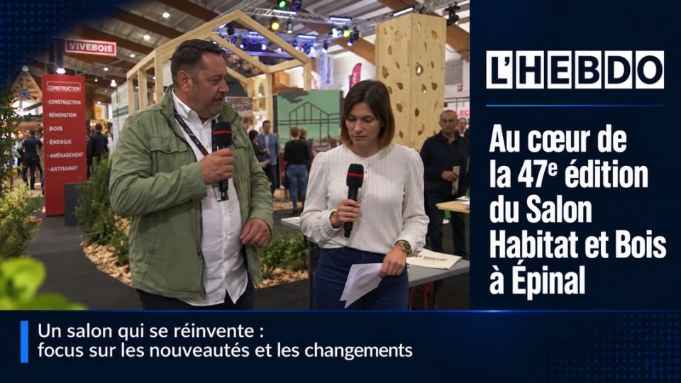 L'hebdo au salon Habitat et bois