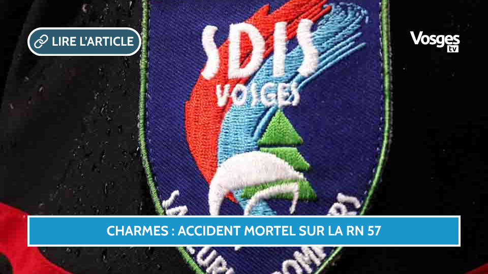 Charmes : accident mortel sur la RN 57