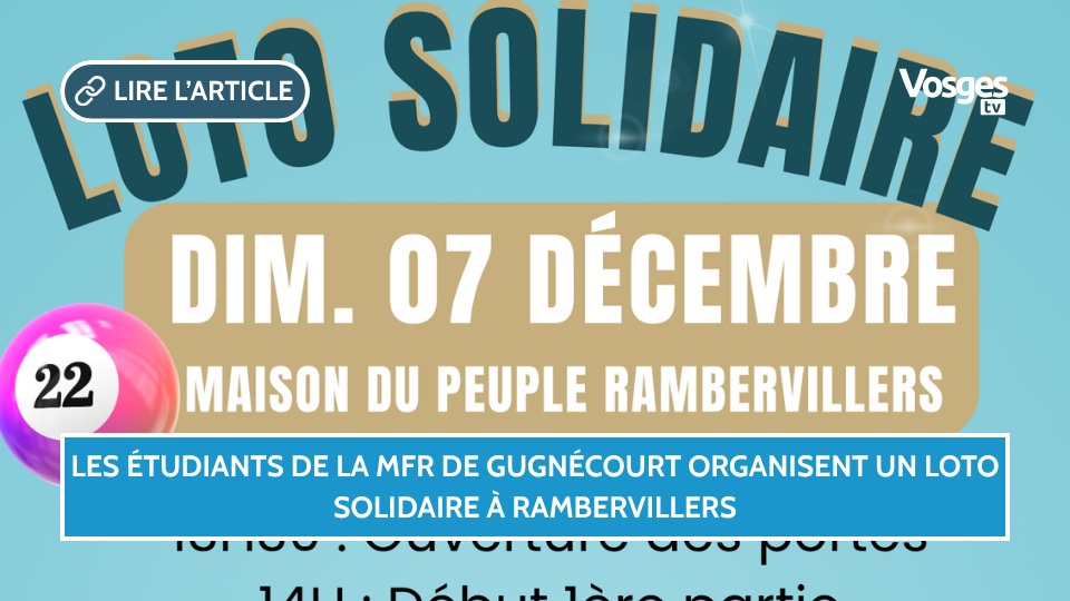 Les étudiants de la MFR de Gugnécourt organisent un loto solidaire à Rambervillers