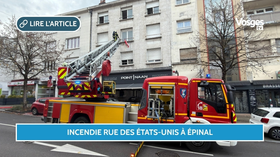 Incendie rue des États-Unis à Épinal