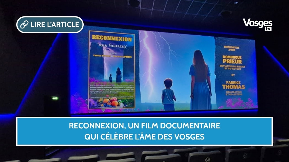 Reconnexion, un film documentaire qui célèbre l’âme des Vosges