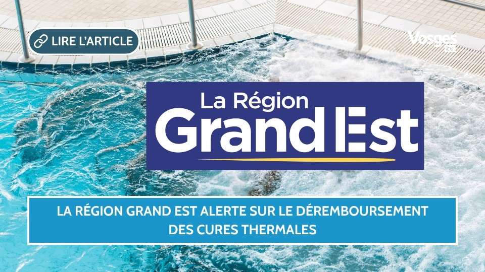 La Région Grand Est alerte sur le déremboursement des cures thermales