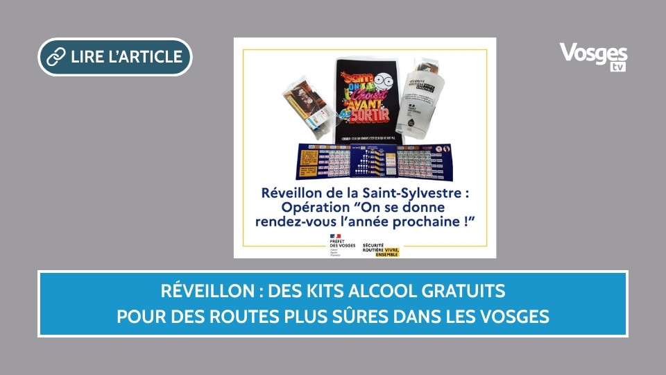 Réveillon : des kits alcool gratuits pour des routes plus sûres dans les Vosges