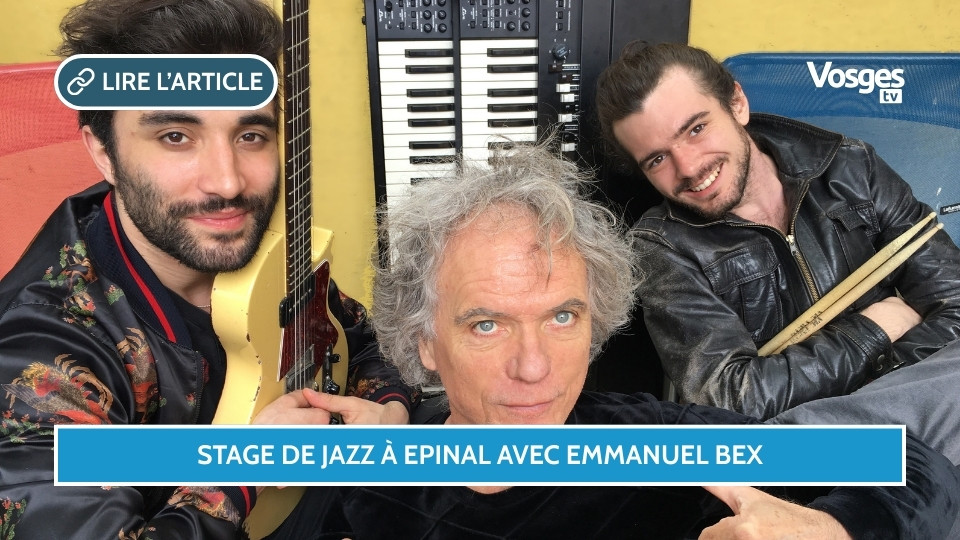 Stage de jazz à Epinal avec Emmanuel Bex en hommage à Eddy Louiss