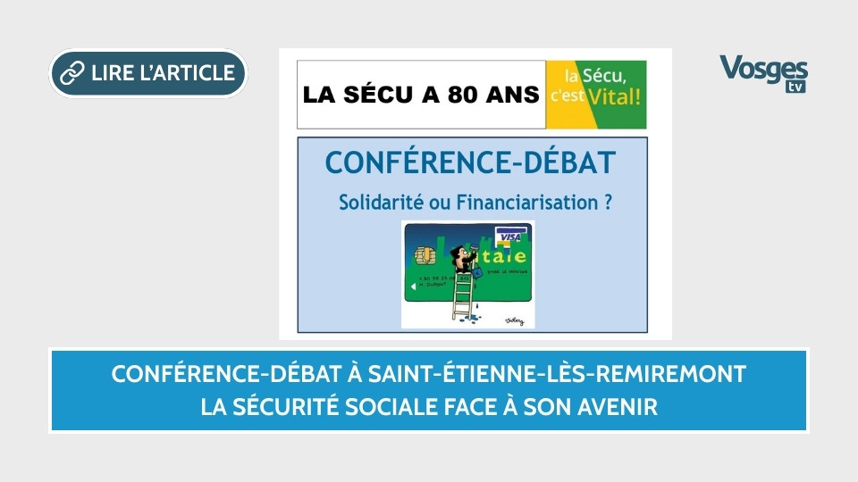 Conférence-débat à Saint-Étienne-lès-Remiremont : la Sécurité sociale face à son avenir