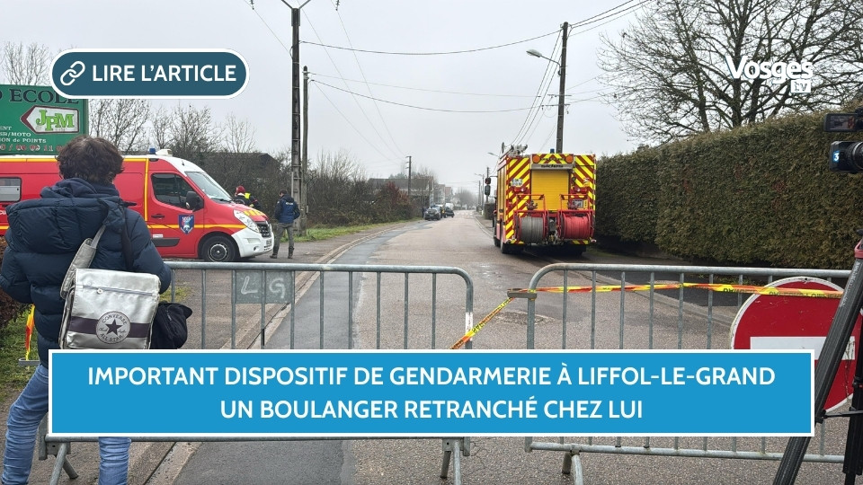 Important dispositif de gendarmerie à Liffol-le-Grand : le boulanger retranché s’est rendu de lui-même à 17h45