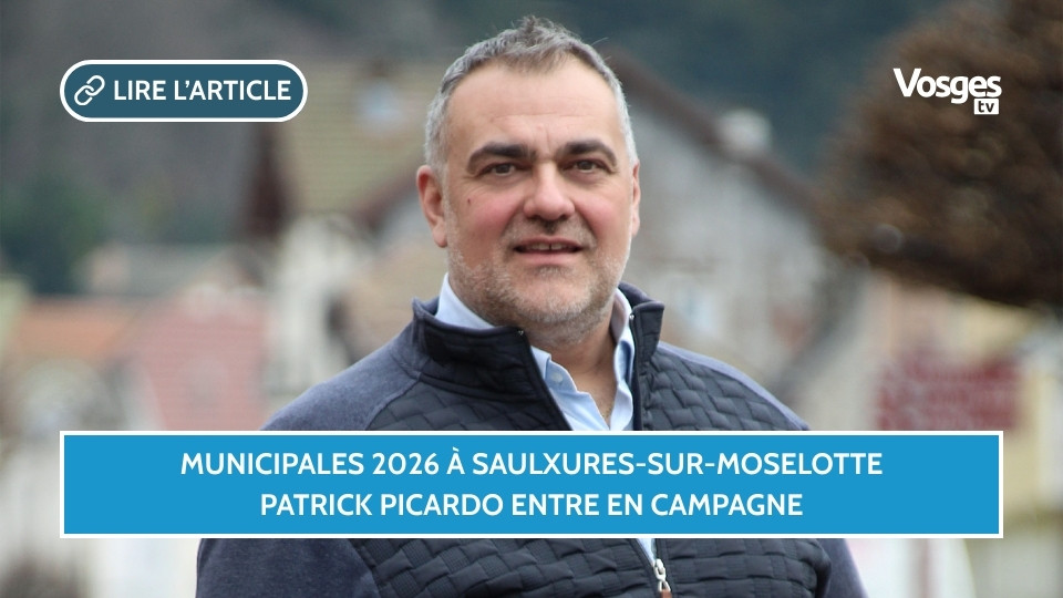 Municipales 2026 à Saulxures-sur-Moselotte : Patrick Picardo entre en campagne