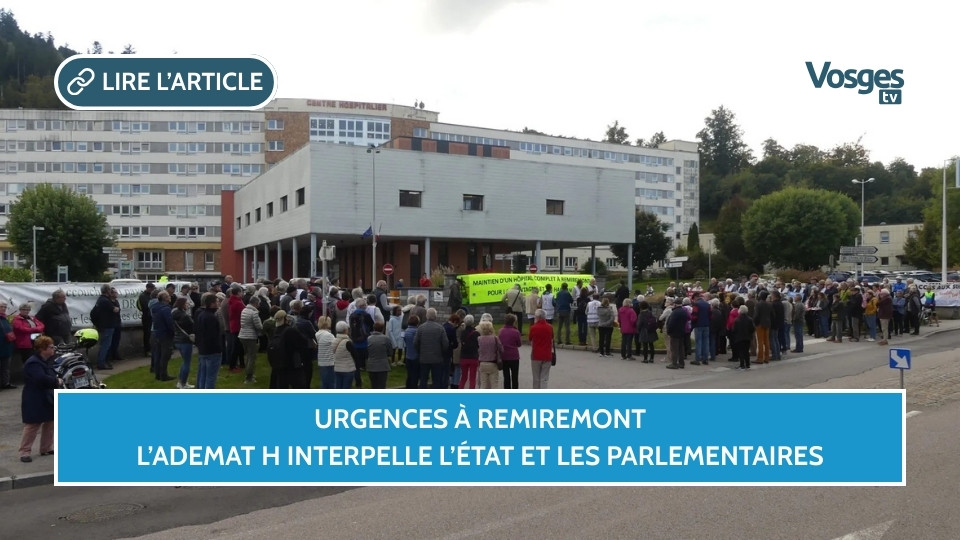Urgences à Remiremont, l’ADEMAT interpelle l’État et les parlementaires