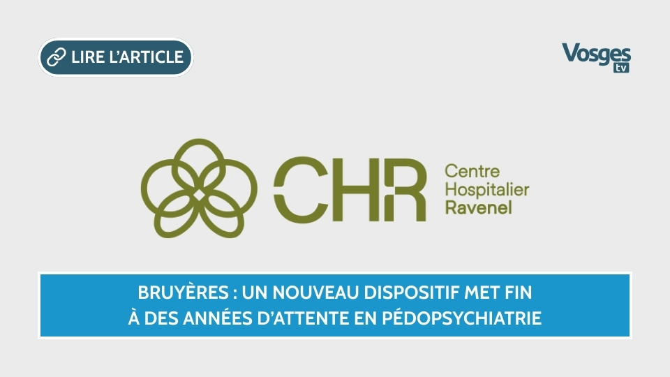 Bruyères : un nouveau dispositif met fin à des années d’attente en pédopsychiatrie