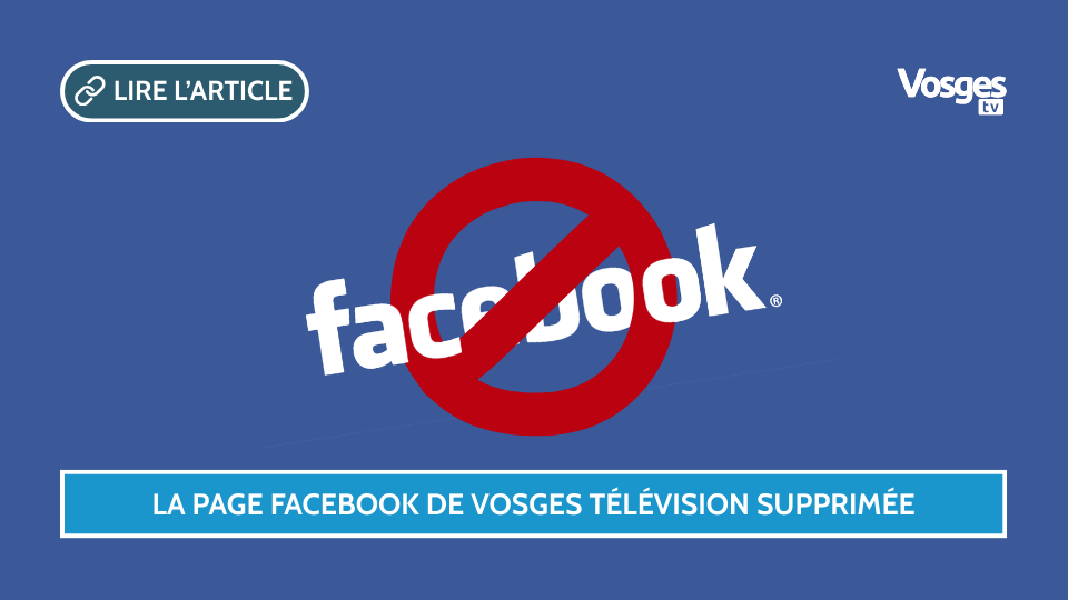 La page Facebook de Vosges Télévision supprimée