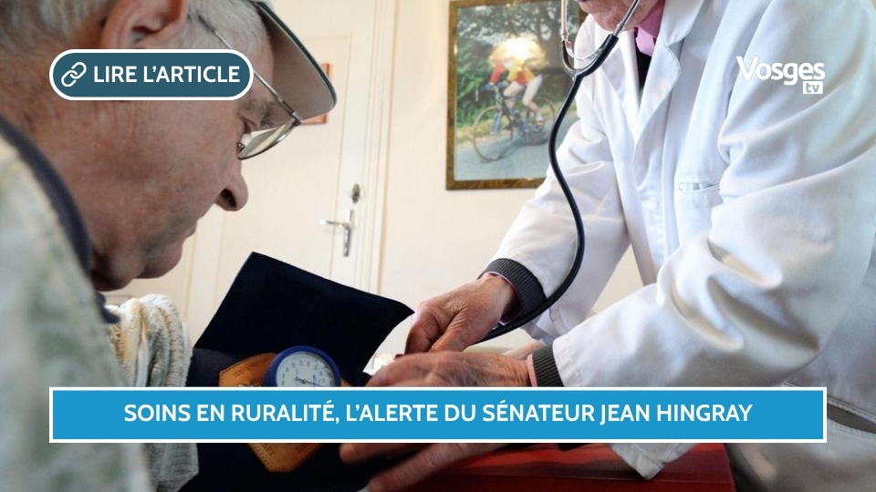 Soins en ruralité, l’alerte du sénateur Jean Hingray