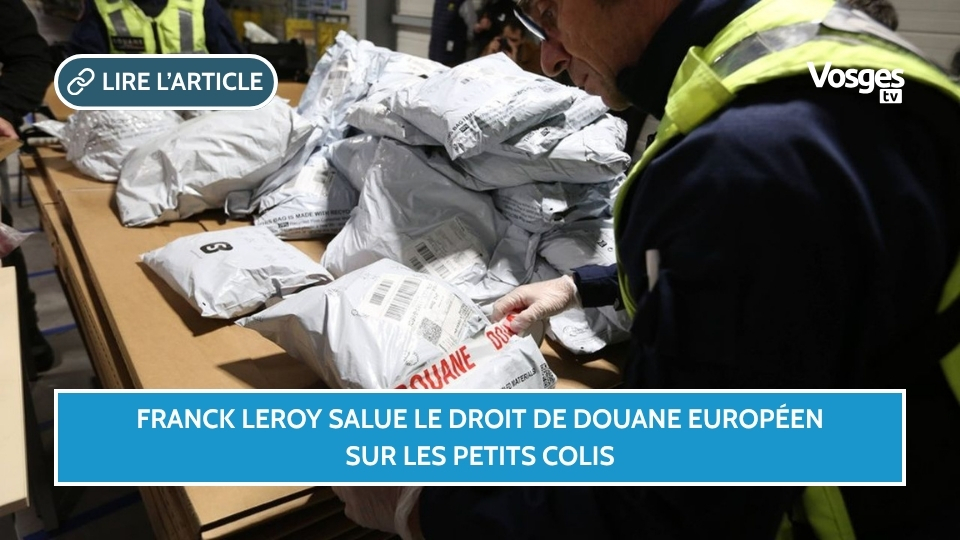 Franck Leroy salue le droit de douane européen sur les petits colis
