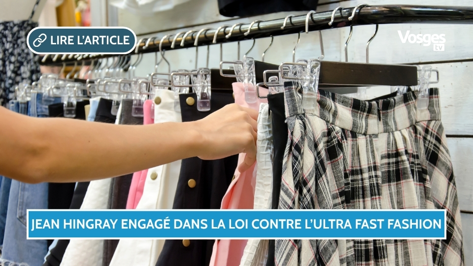 Jean Hingray engagé dans la loi contre l’ultra fast fashion