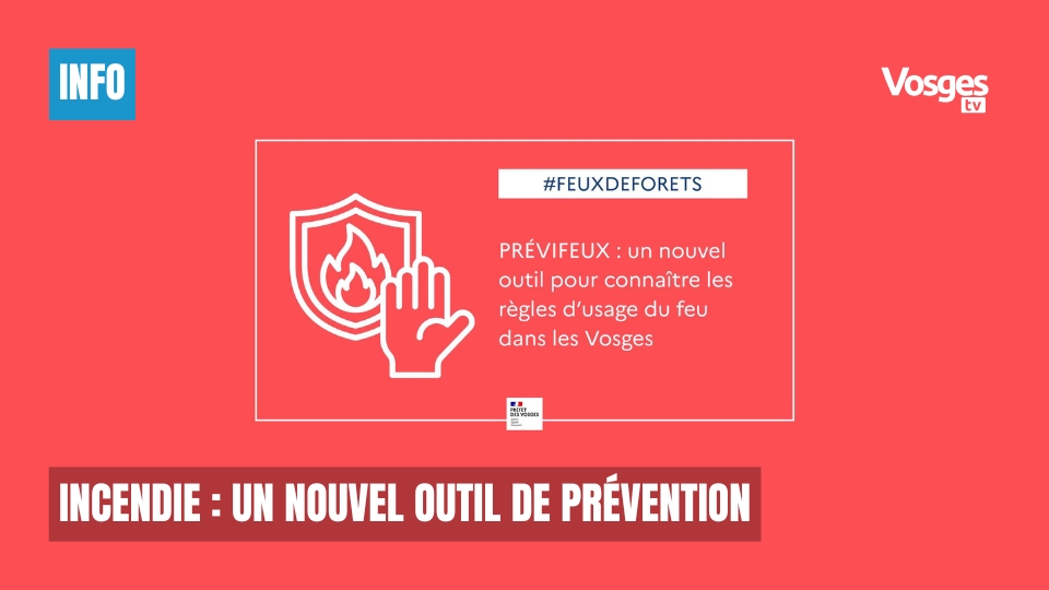 Incendie : Un nouvel outil de prévention dans les Vosges