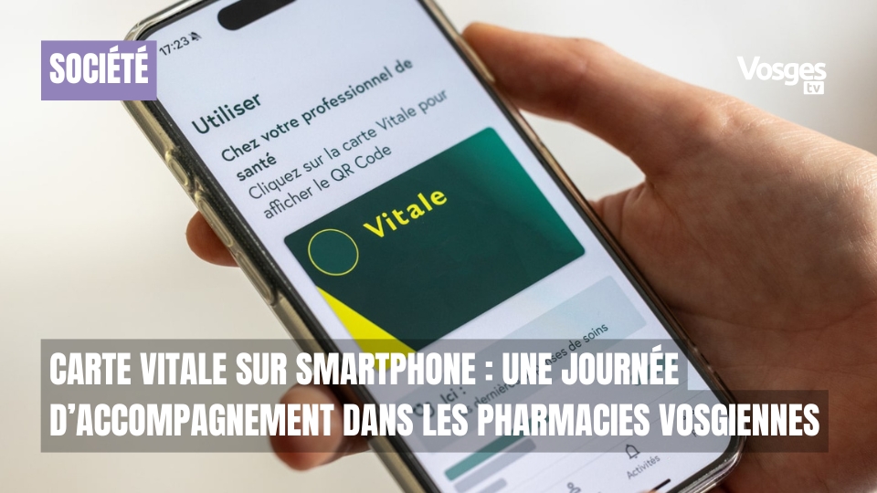 Carte Vitale sur smartphone : une journée d’accompagnement dans les pharmacies vosgiennes